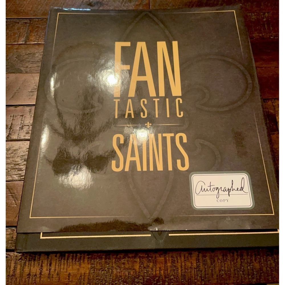 Fantastic Saints Book New Orleans Saints Fans Autographed Copy Football NFL